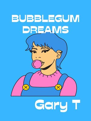 cover image of Bubblegum Dreams